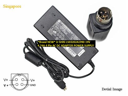 *Brand NEW* LI SHIN LSE0202A1990 19V 4.74A 4 Pin AC DC ADAPTER POWER SUPPLY